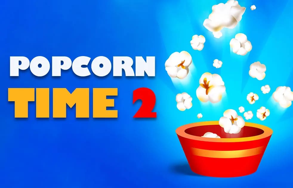 Popcorn Time 2